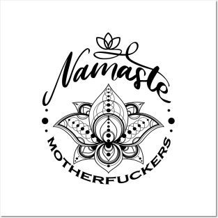 Lotus Namaste Motherfuck*r Design Posters and Art